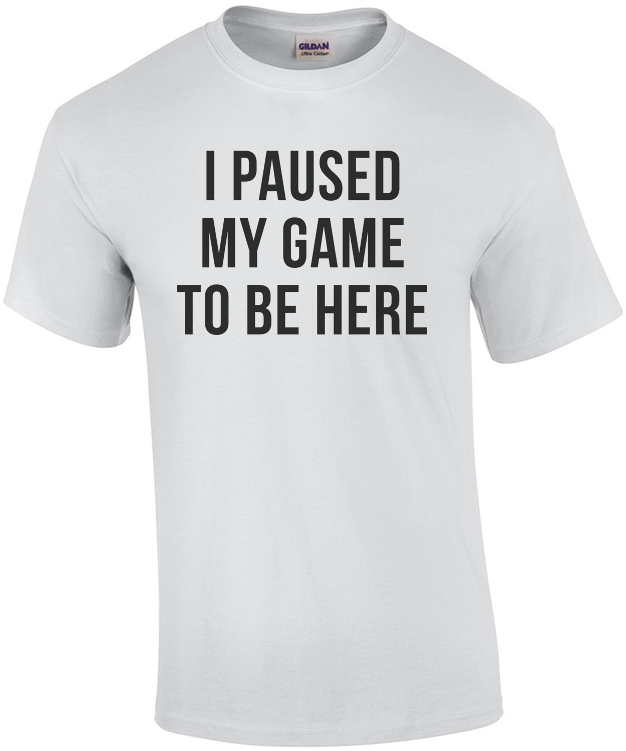 I Paused My Game To Be Here Damen T-Shirt Gamer Games Gaming RPG Larp