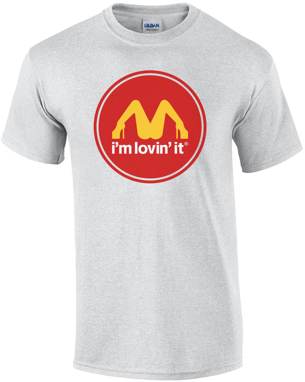 I M Lovin It Mcdonald S Parody T Shirt