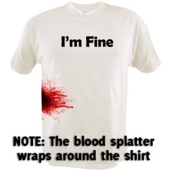 I'm Fine - Zombie Shirt