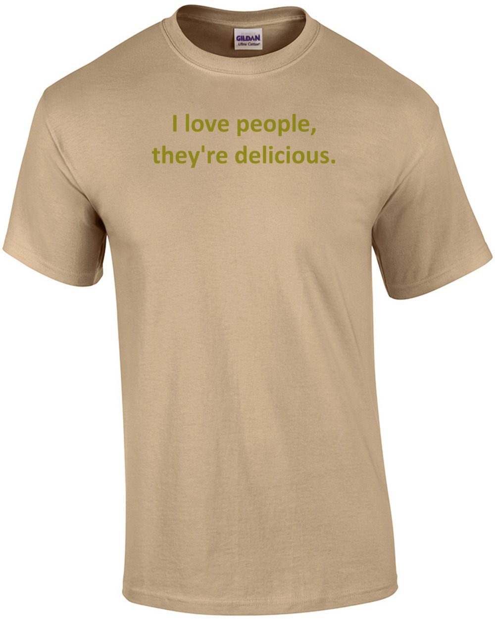 I love people, they’re delicious. Shirt