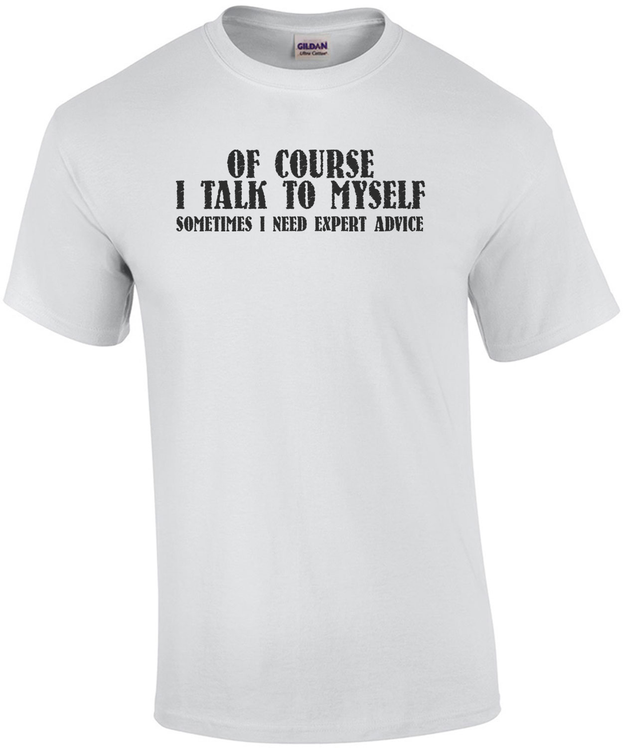 Of Course I Talk To Myself Sometimes I Need Expert Advice Kids Tee Shirt 2T-XL 