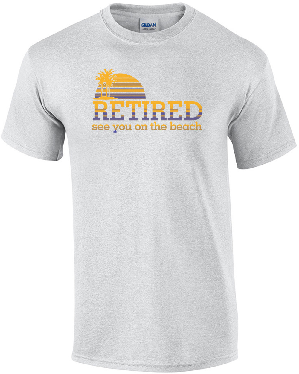 See You On The Beach Retired! Short-Sleeve Unisex T-Shirt 