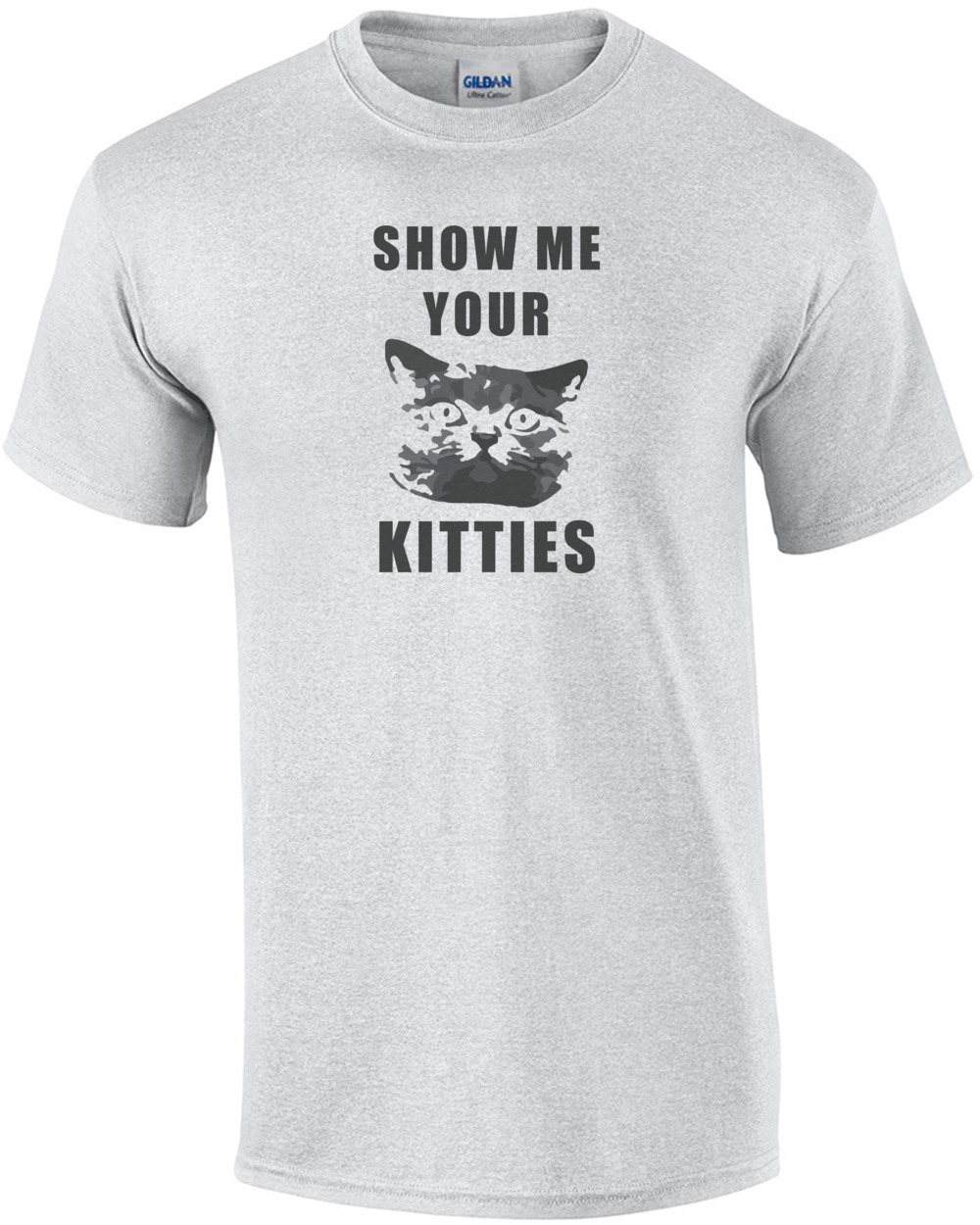 Show Me Your Kitties Please I Love Cats Shirt Shirt