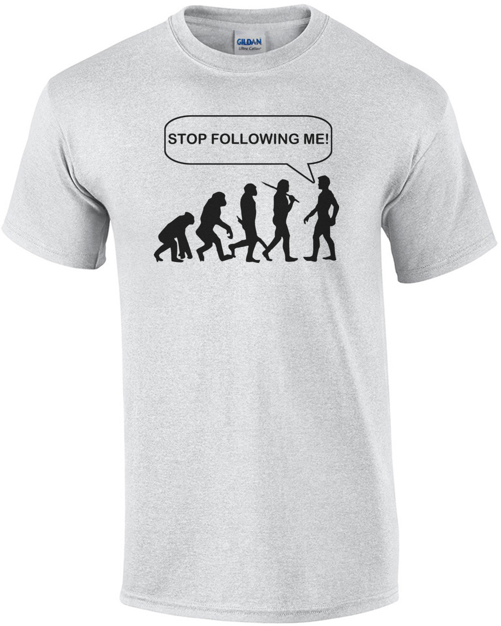 Best of getshirts Fun Evolution Stop following me T-Shirt