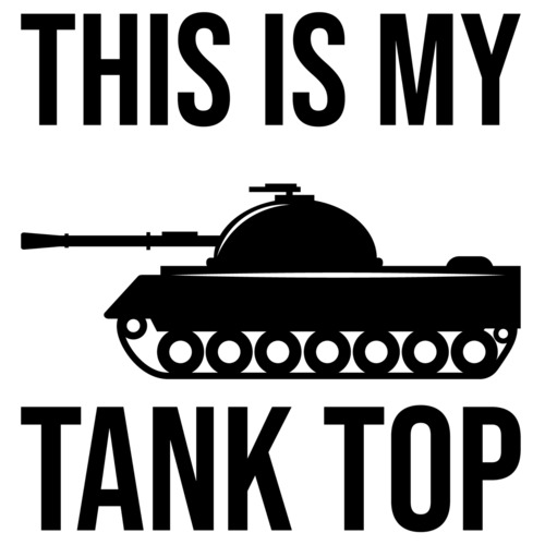 This is my tank top. Funny pun t-shirt