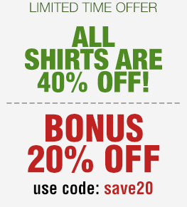 50% off all shirts, BONUS 25% off!
